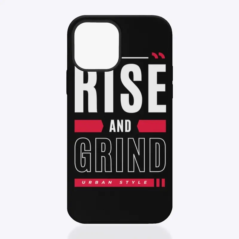 Rise and Grind